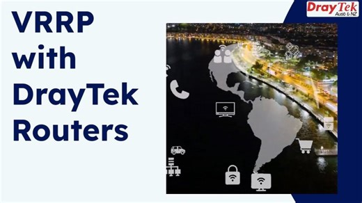 VRRP with DrayTek Routers | i-LAN Technology Pty Ltd