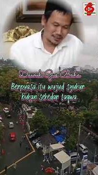 Berpuasa itu wujud syukur bukan sekedar taqwa. Dawuh Gus baha #gusbaha