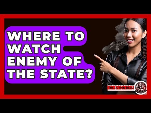 Where To Watch Enemy Of The State? - The Action Reel