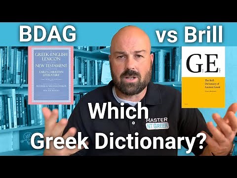 Greek Lexicon showdown: What is the best dictionary for Biblical Greek?