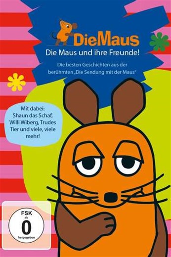 Die Sendung mit der Maus - Die Maus und ihre Freunde - Movie