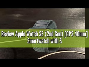 Review Apple Watch SE (2nd Gen) [GPS 40mm] Smartwatch with Starlight Aluminium Case with Starlight S