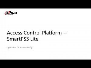 SmartPSS Lite - Access Config