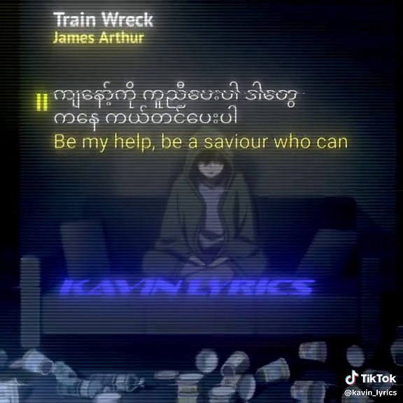 Train Wreck Lyrics by Kavin