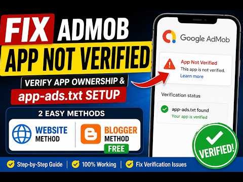Fix AdMob App Not Verified | Verify App Ownership & app-ads.txt Setup