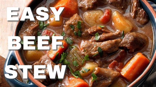 Easy Beef Stew - How to make the best easy Stew