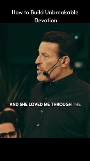 How to build a man's unbreakable devotion.#tonnyrobbins #mindset