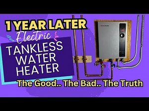 Electric Tankless Water Heater 1 Year Review
