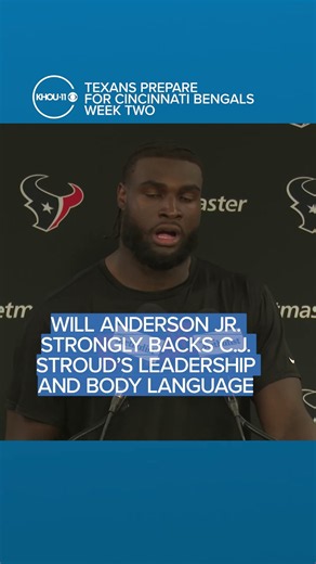 Will Anderson Jr. defends C.J. Stroud: “He’s a leader”