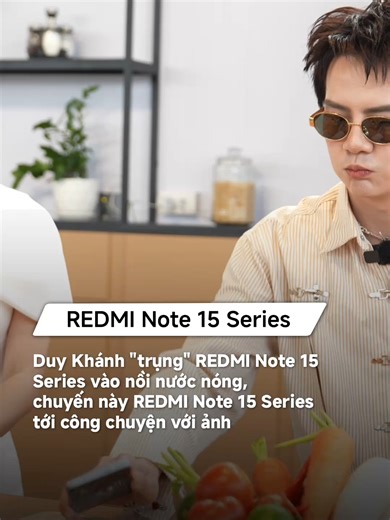 Đánh giá Xiaomi Redmi Note 15 với ChiPu