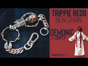 Trippie Redd's new $100k controversial chain [MyMixtapez News]