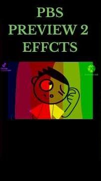 PBS PREVIEW 2 EFFCTS