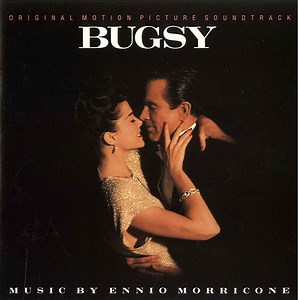 Ennio Morricone - Bugsy (Original Motion Picture Soundtrack)