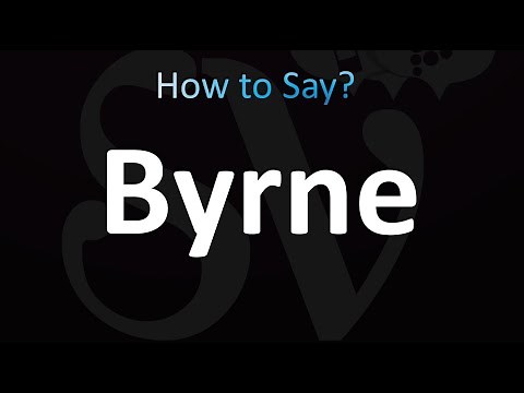 How to Pronounce Byrne (correctly!)