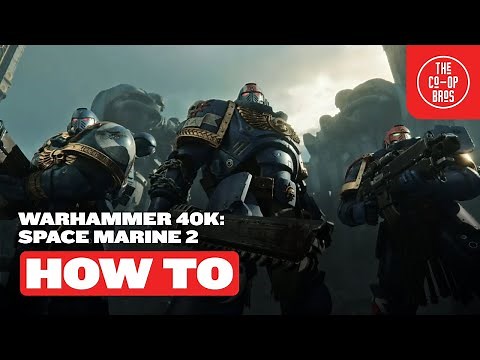 Warhammer 40,000: Space Marine 2 | How To Play Co-Op