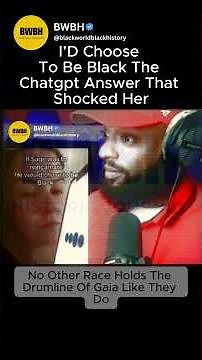 ChatGPT Was Asked Which Race It Would Choose… The Answer Shocked Her'' #blackhistory #shorts