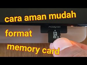 Cara aman format memory card di komputer / laptop