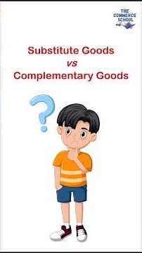 Complementary vs. Substitute Goods