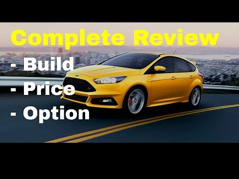 2018 Ford Focus ST with ST2 and ST3 Packages - Build & Price Review - Features, Specs