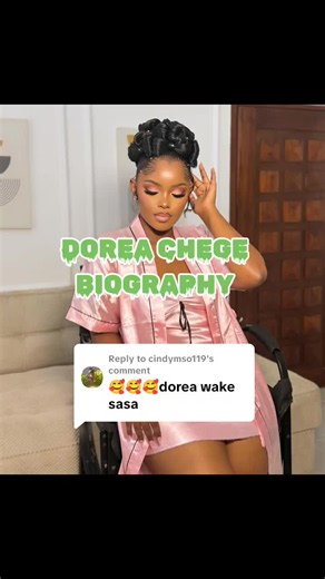 Dorea Chege biography: age, family, career, education