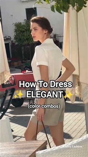 How to Dress Elegantly ✨ #ElegantStyle #ClassyLook