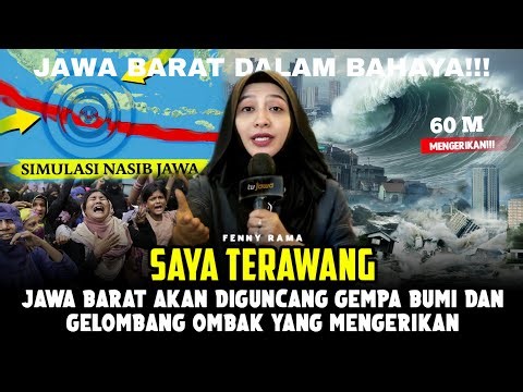 FENNY RAMA PREDICTIONS THAT WEST JAVA WILL BE ROCKED BY HUGE WAVES AND EARTHQUAKES