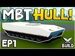 I'm Building A TANK In Stormworks! - MBT Build - Episode 1