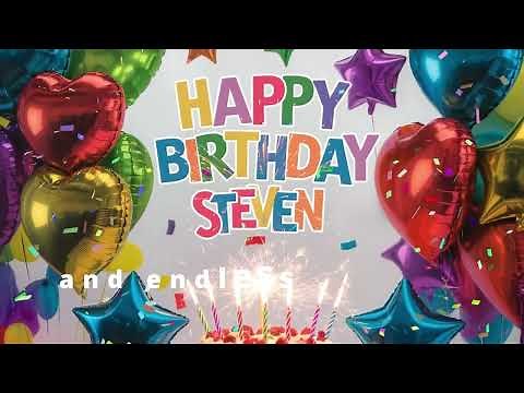 Happy Birthday, Steven! 🎉 | Warm Birthday Wishes & Celebration Video