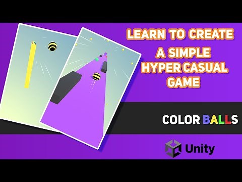 How To Develop A Very Simple Hyper-Casual Game Part 1