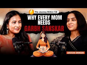 Transform Your Pregnancy Journey: Garbh Sanskar & Spiritual Preparation | Greesha Dhingra | TJW 136