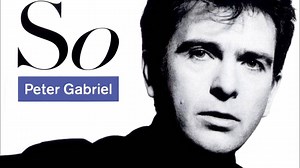 Tempo : Classic Albums - Peter Gabriel : 'So' - RTBF Actus