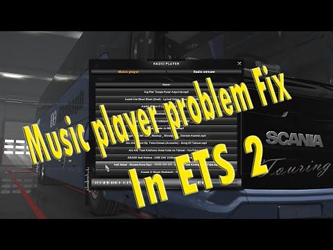 Music player problem FIX in ETS 2