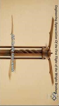 An Engineering Appreciation of the first flight and The Greatest Discoveries by the Wright Brothers