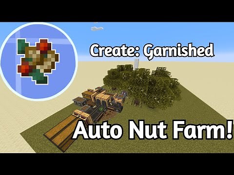 Create: Garnished Automatic Nut Farm Tutorial