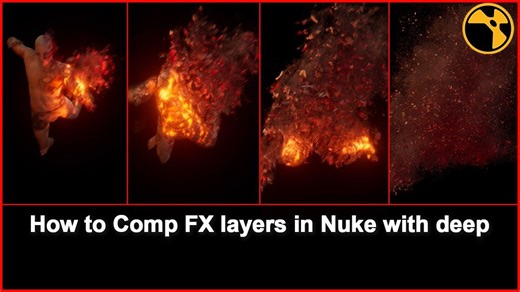 Nuke教程：国外大神制作在 Nuke 中合成 FX 图层（deep合成/多通道合成/特效合成）（含完整的项目文件）