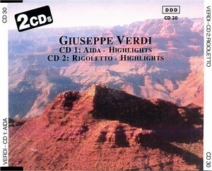 Giuseppe Verdi - Aida - Highlights / Rigoletto - Highlights