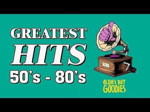 Best Of 50s To 80s Music - Oldies Songs - Greatest Hits Oldies But Goodies
