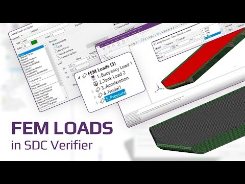 How to Set Up FEM Loads Step-by-Step in SDC Verifier