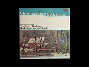 Christmas Time Back Home -The Country Gentlemen
