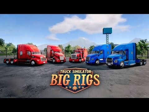 🚚OFFICIALLY RELEASE!! - Truck Simulator Big Rigs by Dualcarbon - Launch Gameplay 🏕 | Truck Gameplay