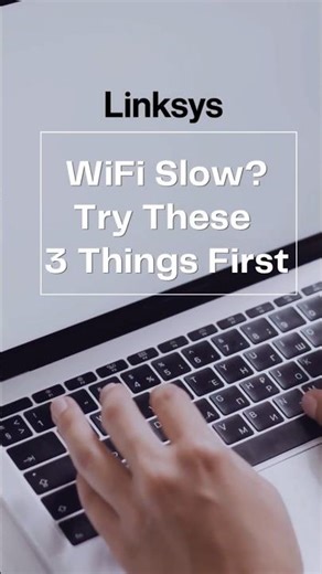 WiFi Slow? Try These 3 Things First