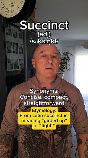 Succinct! English Pronunciation, Meaning, Synonyms, Etymology, and Examples!