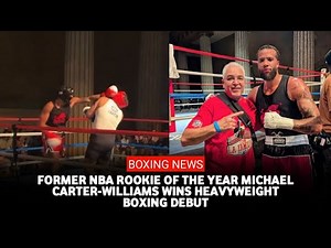 Michael Carter-Williams: 2014 NBA Rookie of the Year wins boxing debut