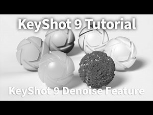 KeyShot 9 Feature Tutorial - Denoise