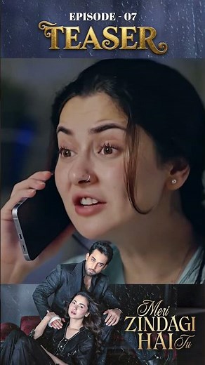 Meri Zindagi Hai Tu Episode 7 | Teaser | #haniaaamir | #bilalabbaskhan | #shorts