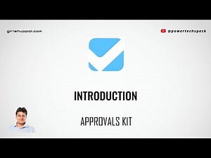 Introduction to Approvals Kit (Microsoft Power Platform) ?