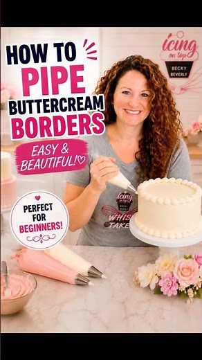 Easy Buttercream Borders for Beginners 🎂✨