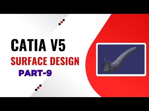 CATIA V5 Surface Design Tutorials Part-9 | Adaptive Sweep,Fill,Multi-Section Surface..,