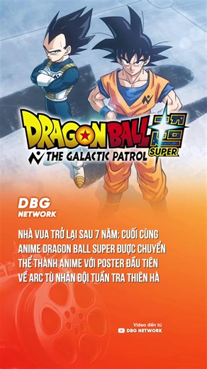 Dragon Ball Super Chính Thức Trở Lại: Đánh Giá Phim Mới