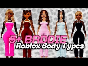 5+ Baddie Roblox Fits & Body Types 💅 | Meshes